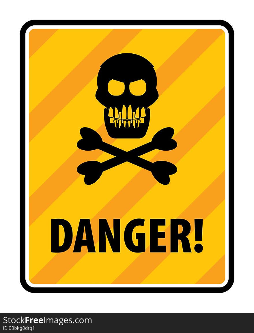 Skull and crossbones danger sign