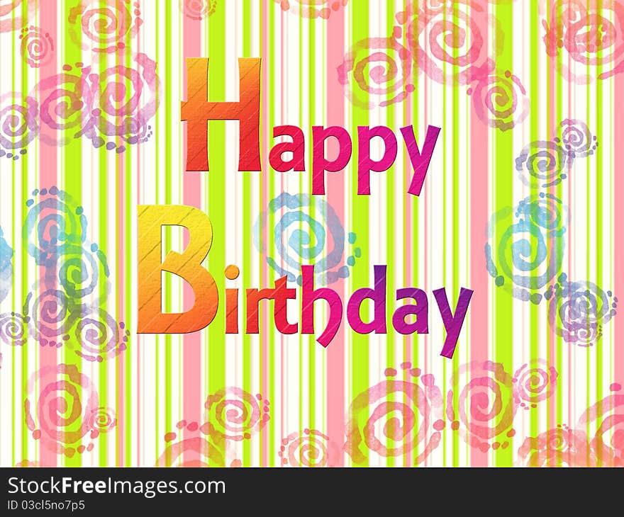 Colorful Happy Birthday Greetings Illustration. Colorful Happy Birthday Greetings Illustration