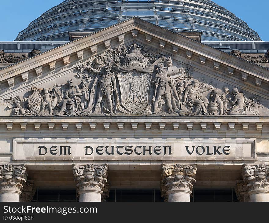 The Inschrifft over the entrance by the citizen of Berlin Reichstag. The Inschrifft over the entrance by the citizen of Berlin Reichstag