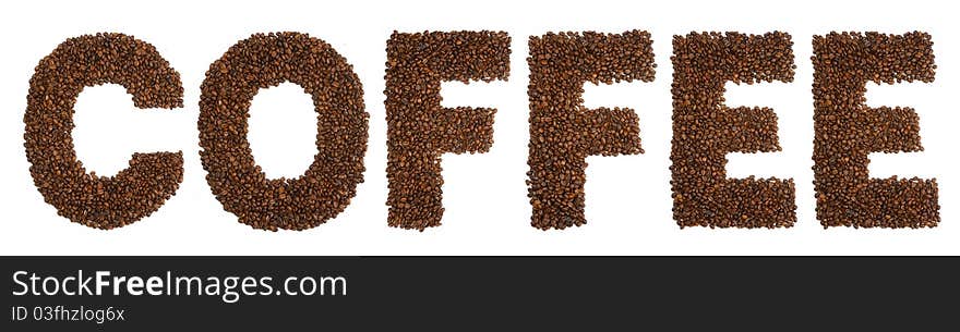 COFFEE shape made from coffee beans on white background