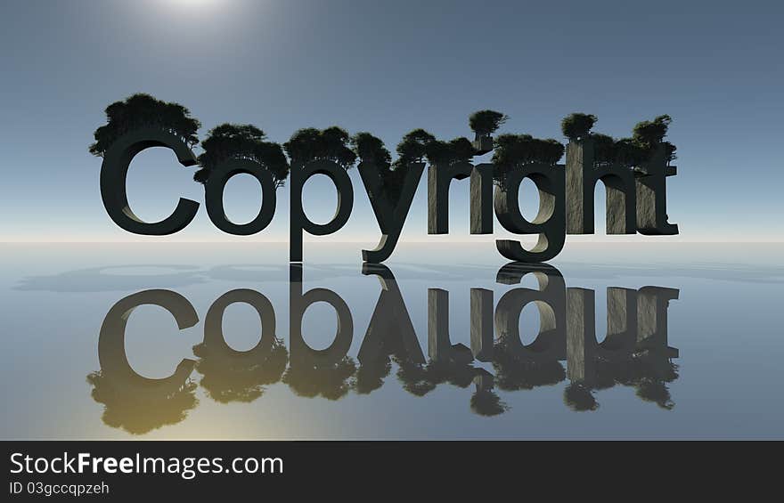 Copyright word with trees and mirror on the ground. Copyright word with trees and mirror on the ground