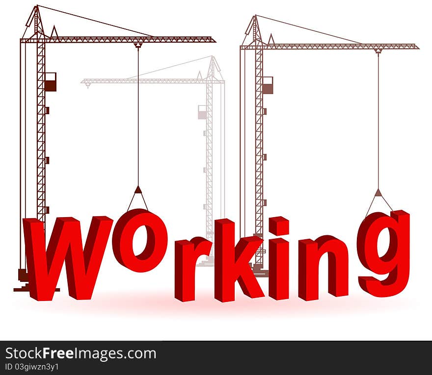 Silhouette of the crane on construction of a word Working. Silhouette of the crane on construction of a word Working