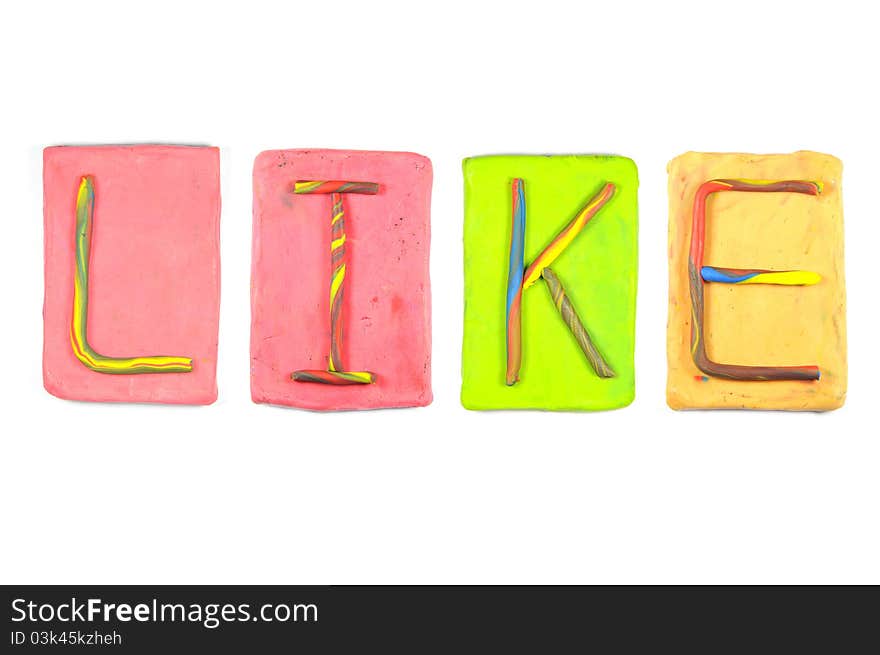 Clay letters. Words LIKE isolated on the white background