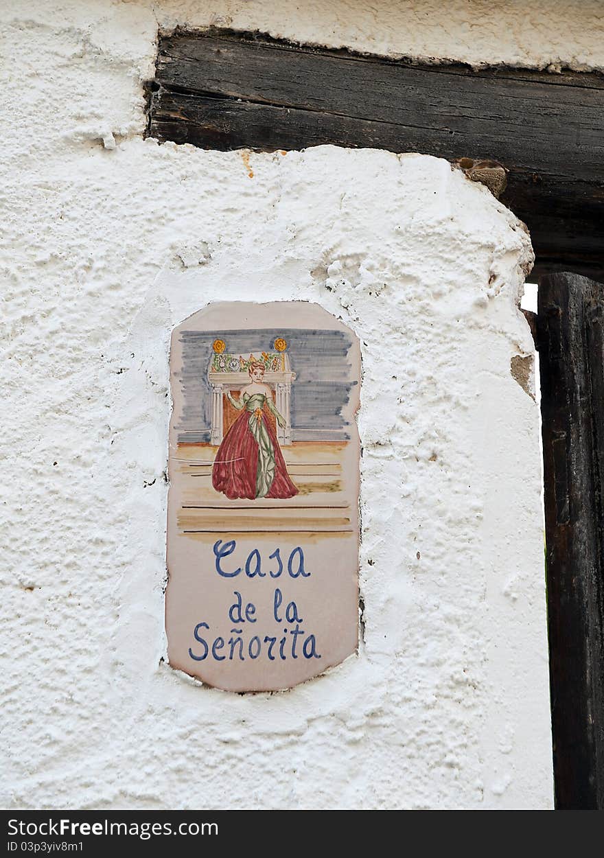 Typical house name sign in the Alpujarra Mountains, Granada Province, Andalusia, Spain. Typical house name sign in the Alpujarra Mountains, Granada Province, Andalusia, Spain