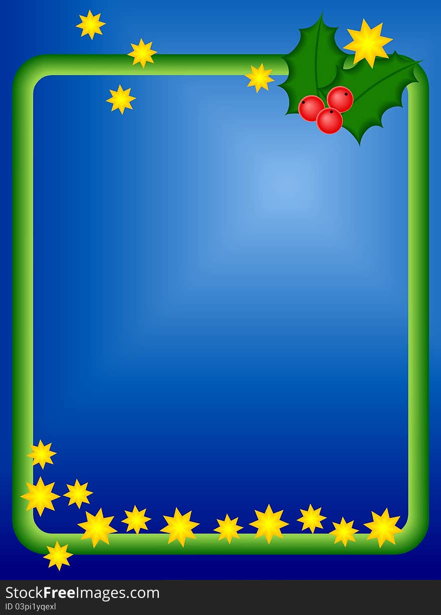 Green Christmas frame with graduated blue background, shiny yellow stars, green leaves and ripe red holy berries. Green Christmas frame with graduated blue background, shiny yellow stars, green leaves and ripe red holy berries.