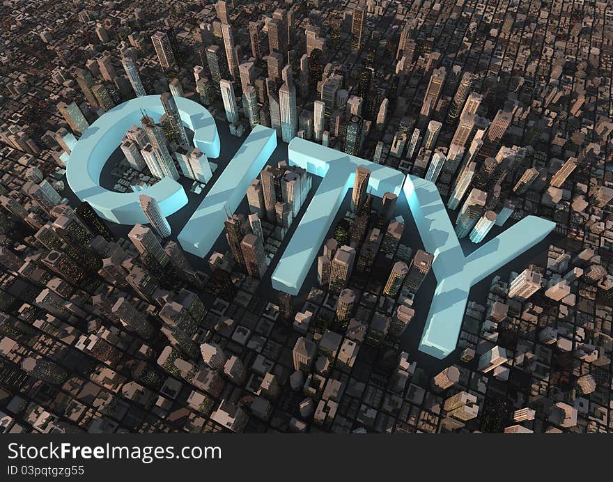 Render of the word city in a city. Render of the word city in a city