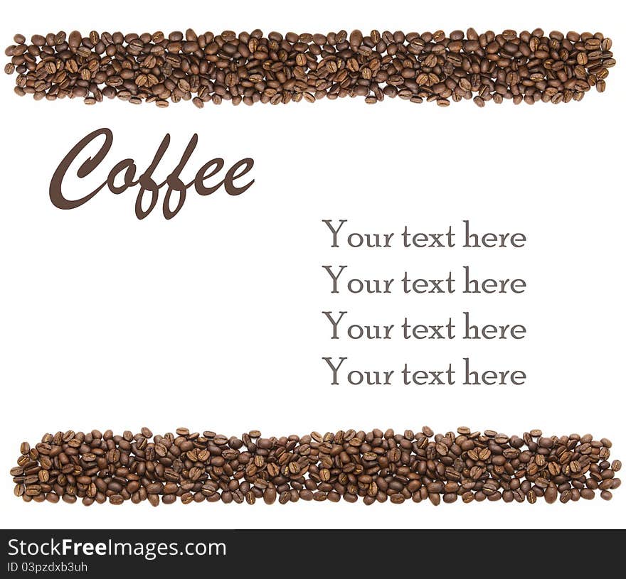 White background with isolated coffee beans and sample text. White background with isolated coffee beans and sample text