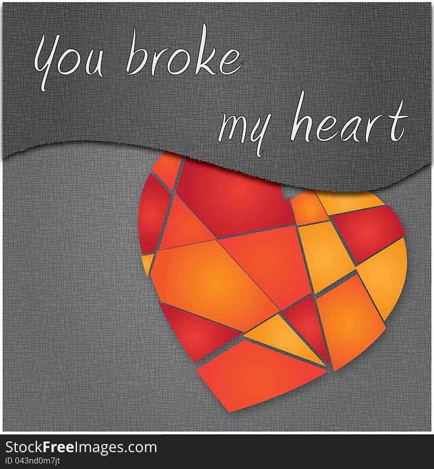 You broke my heart - Valentine's card in grey with broken heart