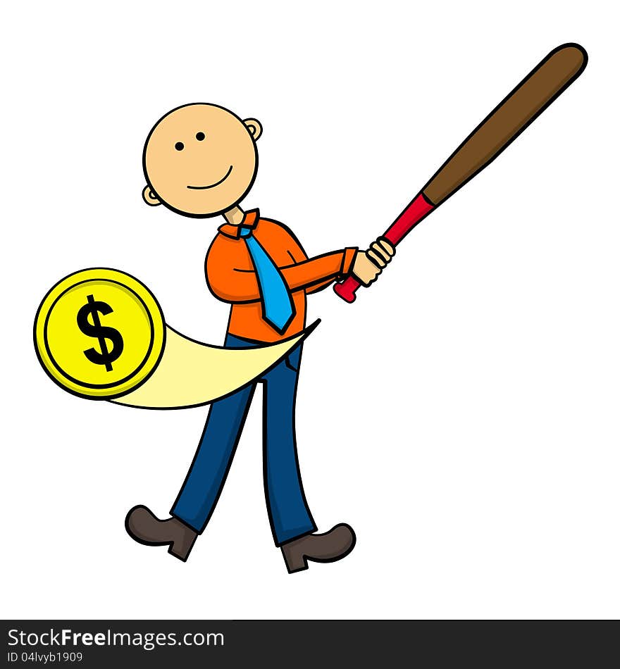 A cartoon business man hitting a dollar coin with a baseball bat. A cartoon business man hitting a dollar coin with a baseball bat