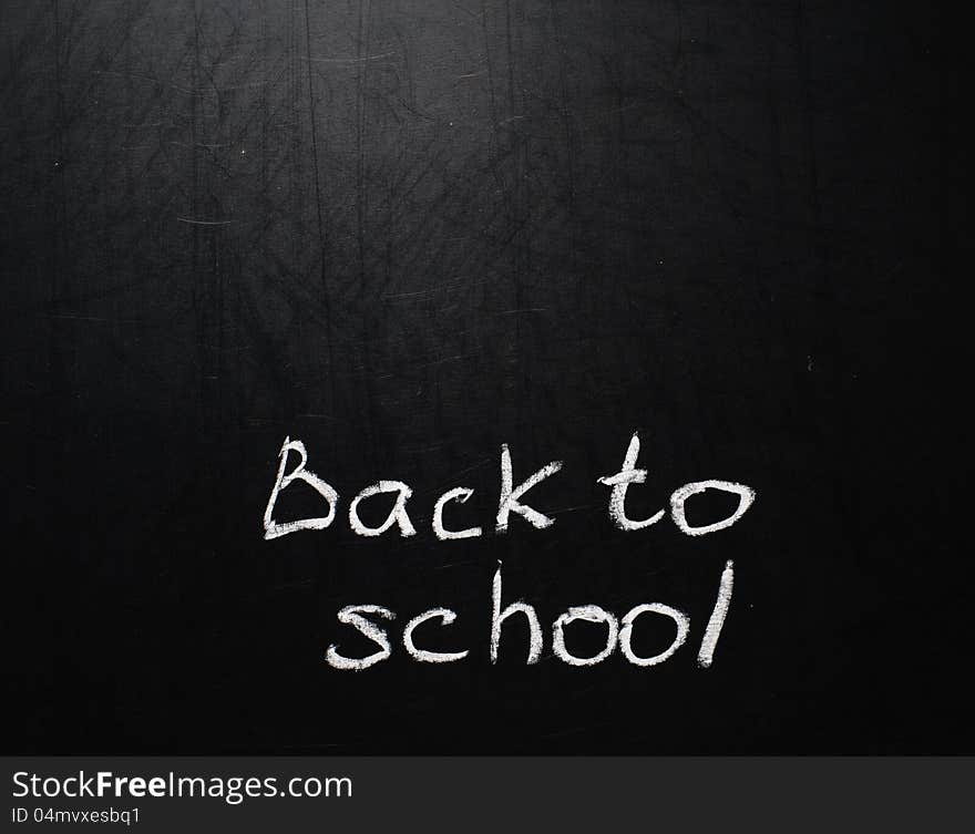 Conceptual phrase written on school board by chalk. Conceptual phrase written on school board by chalk