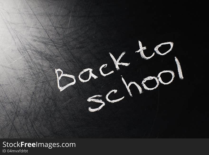 Conceptual phrase written on school board by chalk. Conceptual phrase written on school board by chalk