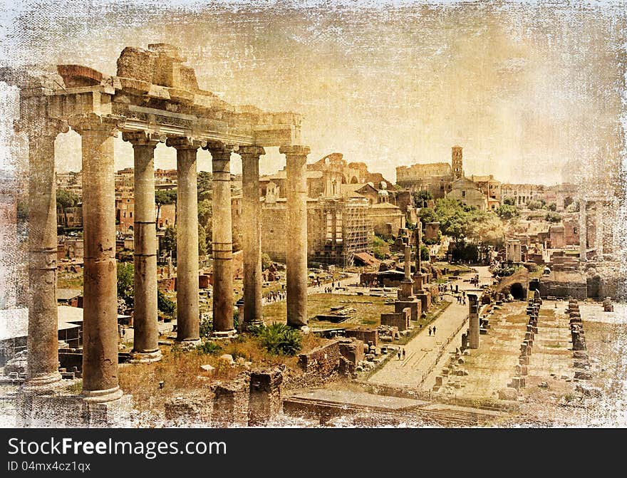 Roman Forums - artistic retro styled picture. Roman Forums - artistic retro styled picture