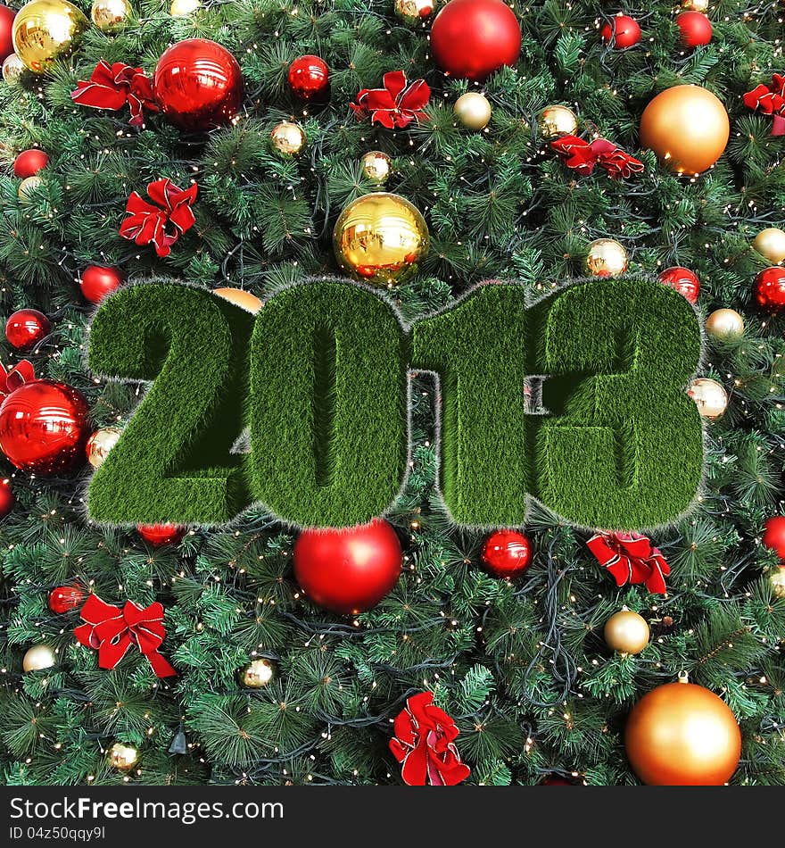 2013 New Year sign on christmass tree decorations