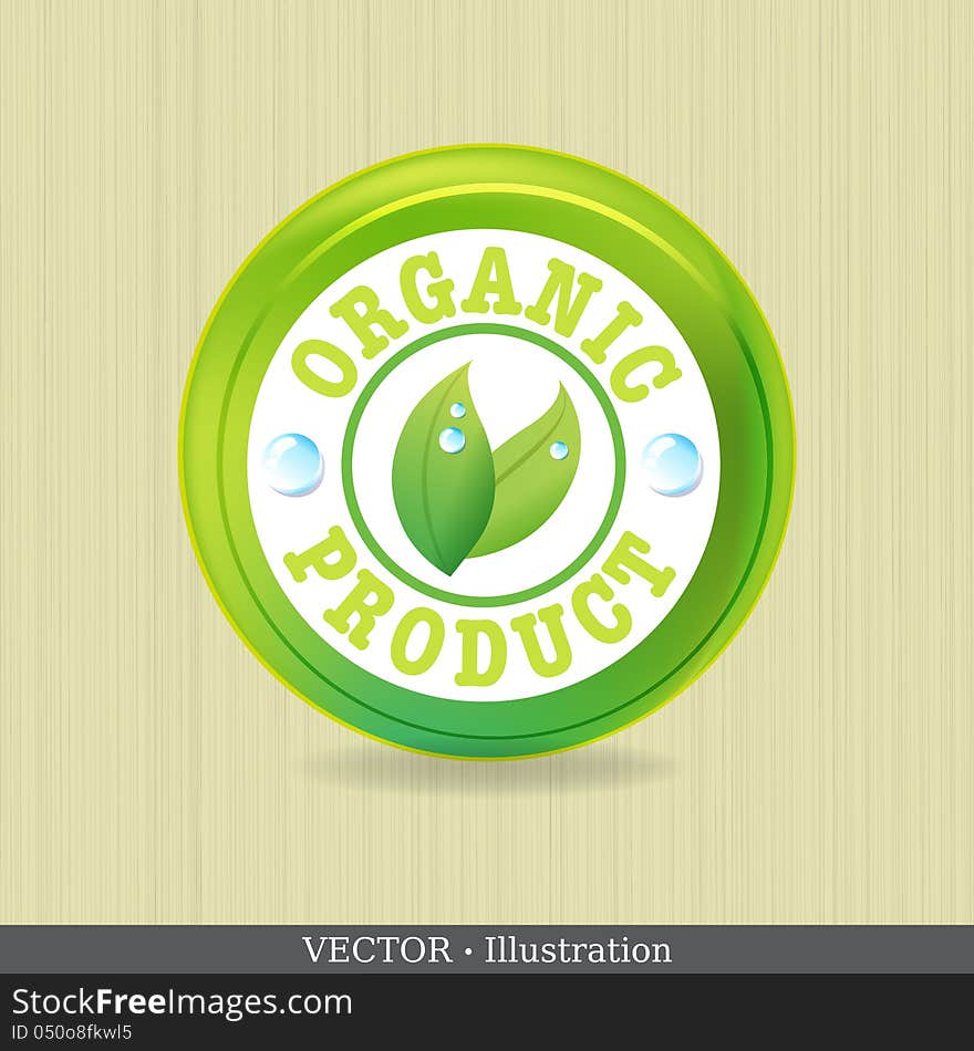 Organic label or sticker for products.