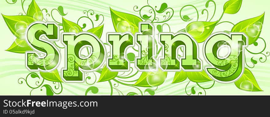 Spring backgrounds with leaves and bubbles on green and letters, vector illustration