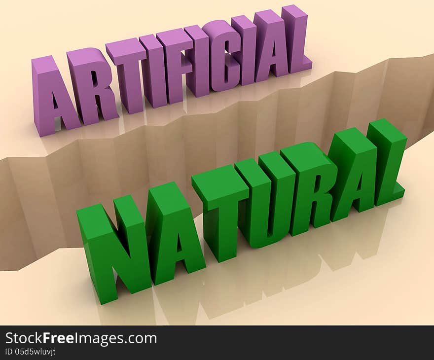 Two words ARTIFICIAL and NATURAL split on sides, separation crack. Concept 3D illustration.