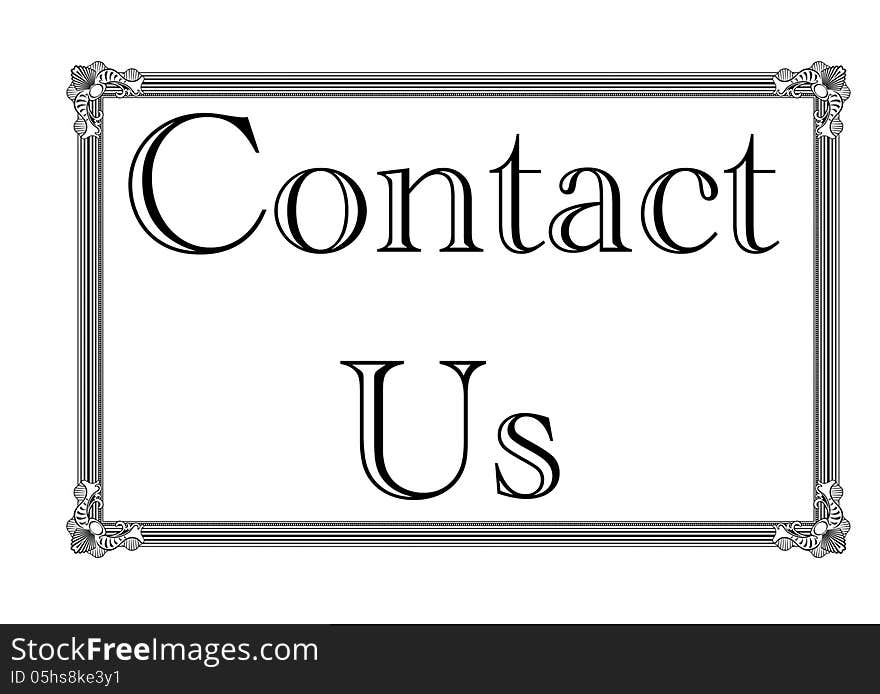 A contact us sign with elaborate borders.