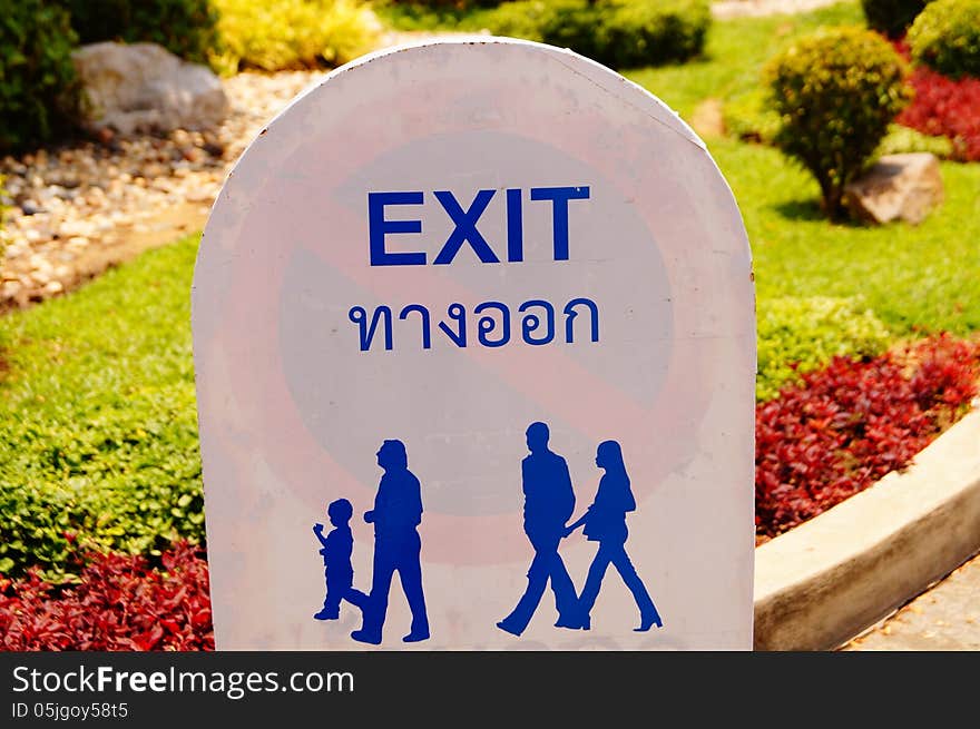 Exit sign in the temple for out from there.