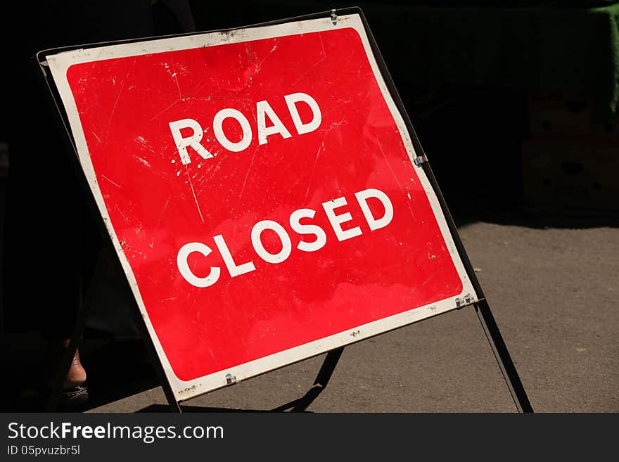 Red sign indicating that the road is closed. Red sign indicating that the road is closed