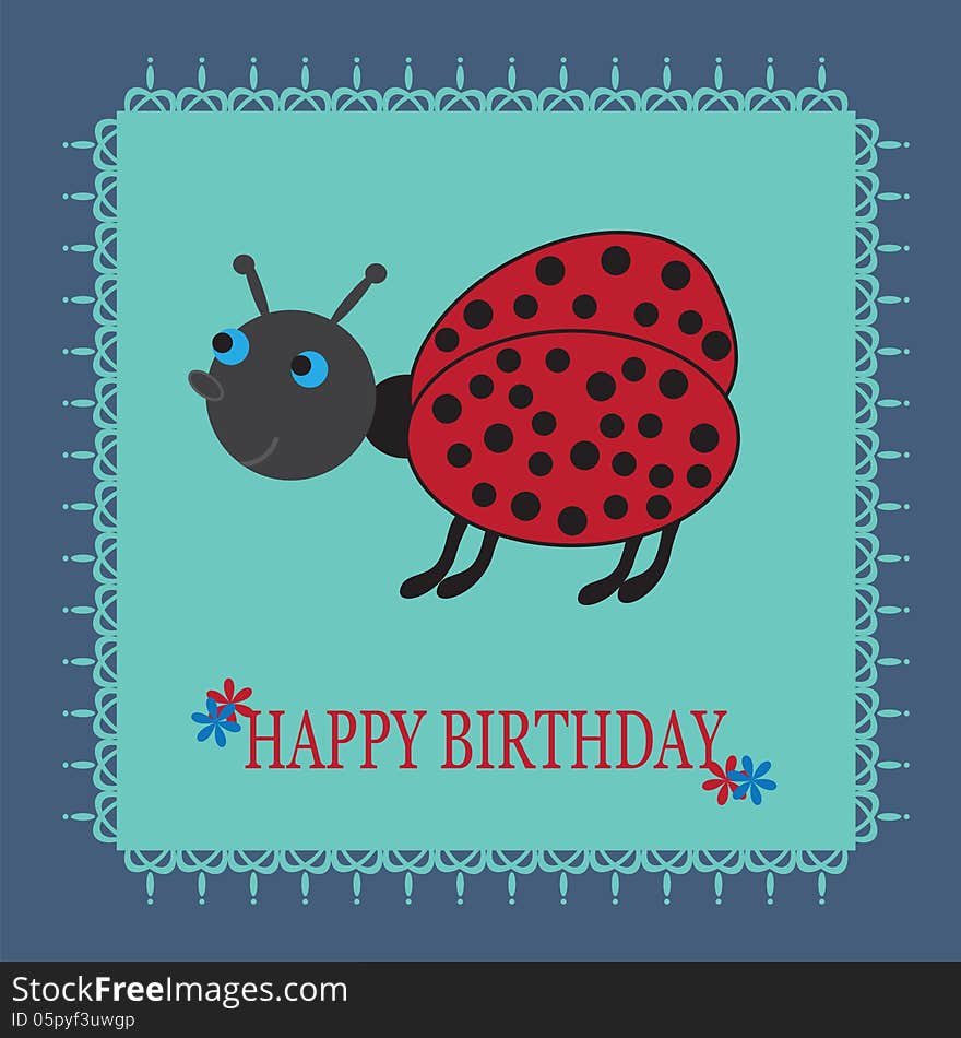 Beautiful birthday card with a cute cartoon ladybug on a blue background, vector illustration