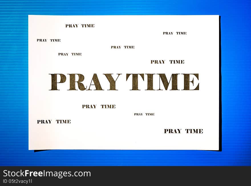 Print Pray time on paper in big and small text.