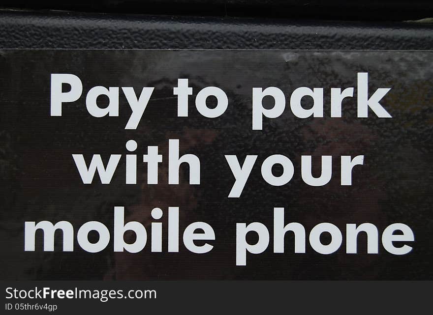 Car park sign Pay to Park. Car park sign Pay to Park