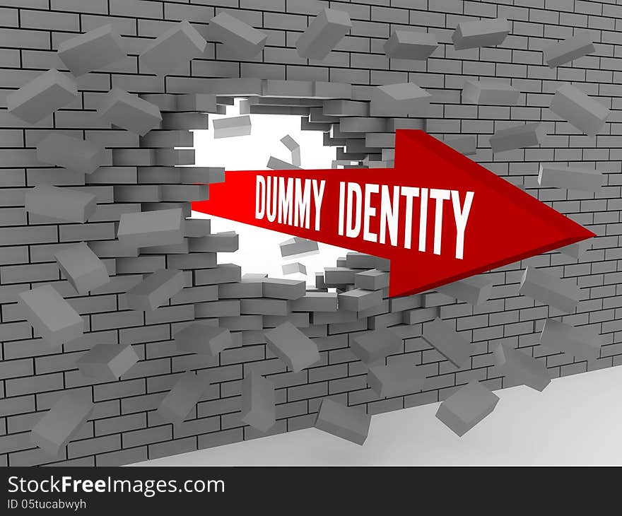 Arrow with words Dummy Identity breaking brick wall. Concept 3D illustration.