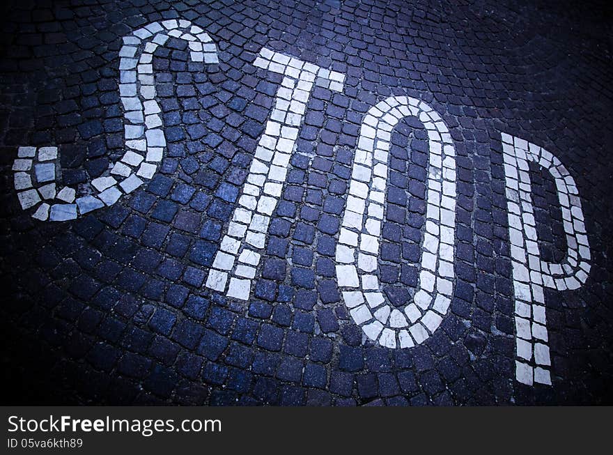 Stop etched in stone street. Stop etched in stone street