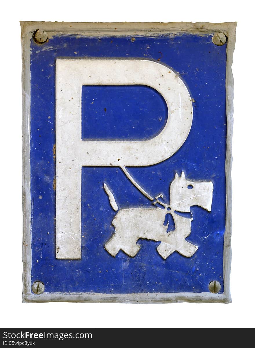 Isolation Of A Humorous And Grungy Dog Parking Sign