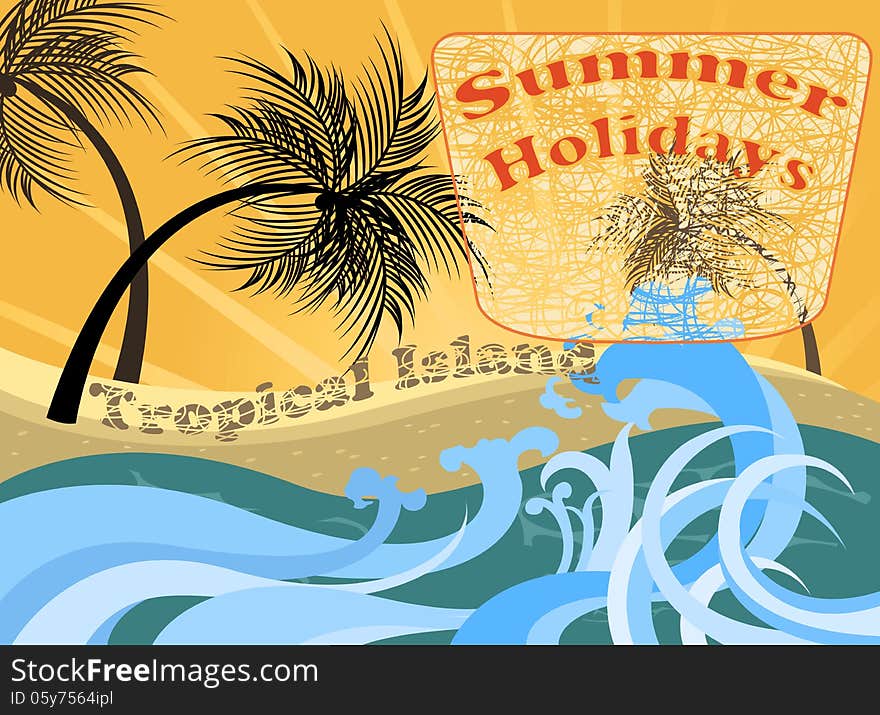 Summer holidays with tropical island nature background. Summer holidays with tropical island nature background