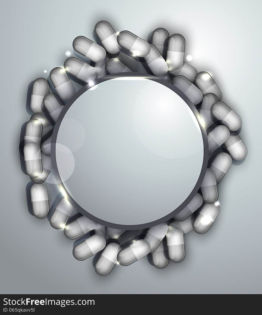 Medical design with pills, round shape. Human health care concept. Place for your text. Medical design with pills, round shape. Human health care concept. Place for your text.