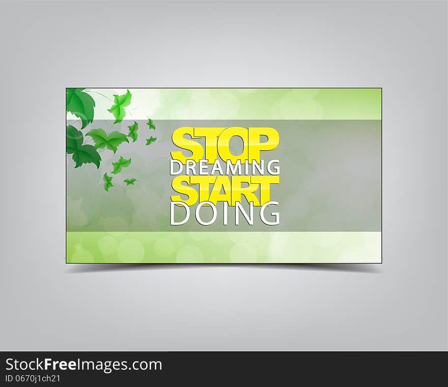 Stop dreaming. Start Doing. Motivational background. Typography poster.