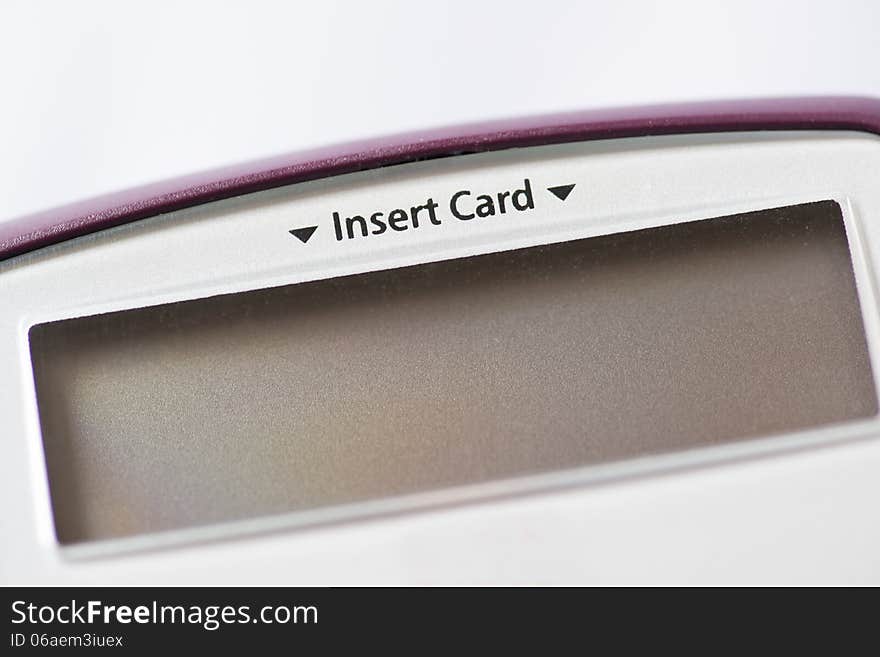 Insert card sign on Bank card reader