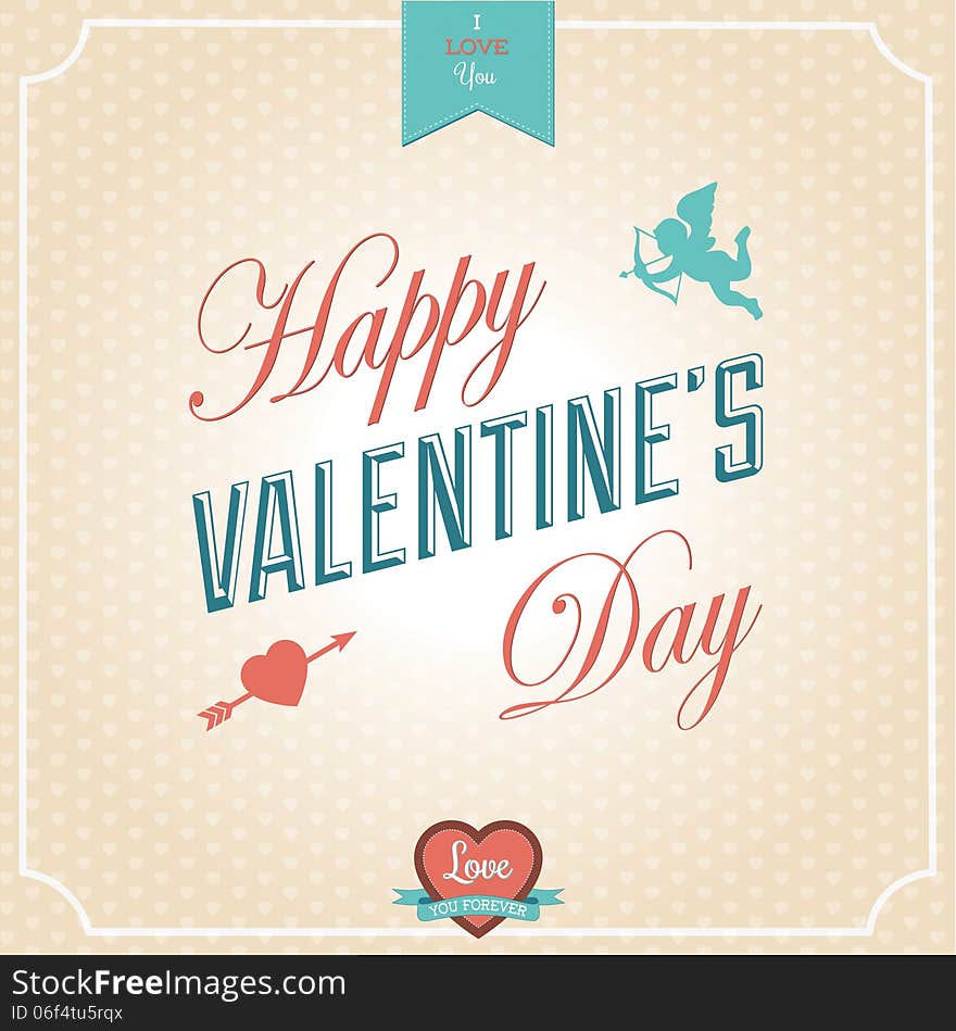 Happy Valentines Day Card - Typographical Background. Vector Illustrator. Calligraphic Greeting with Cupid and Heart