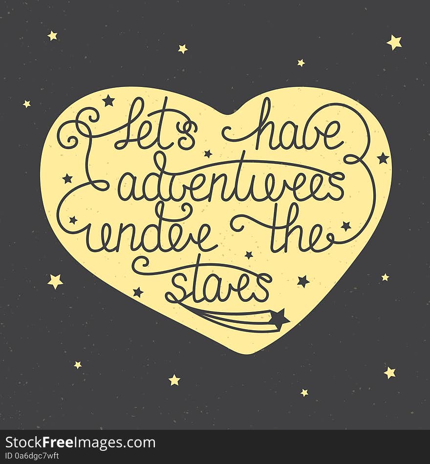 Let S Have Adventures Under The Stars With Little Stars In Heart