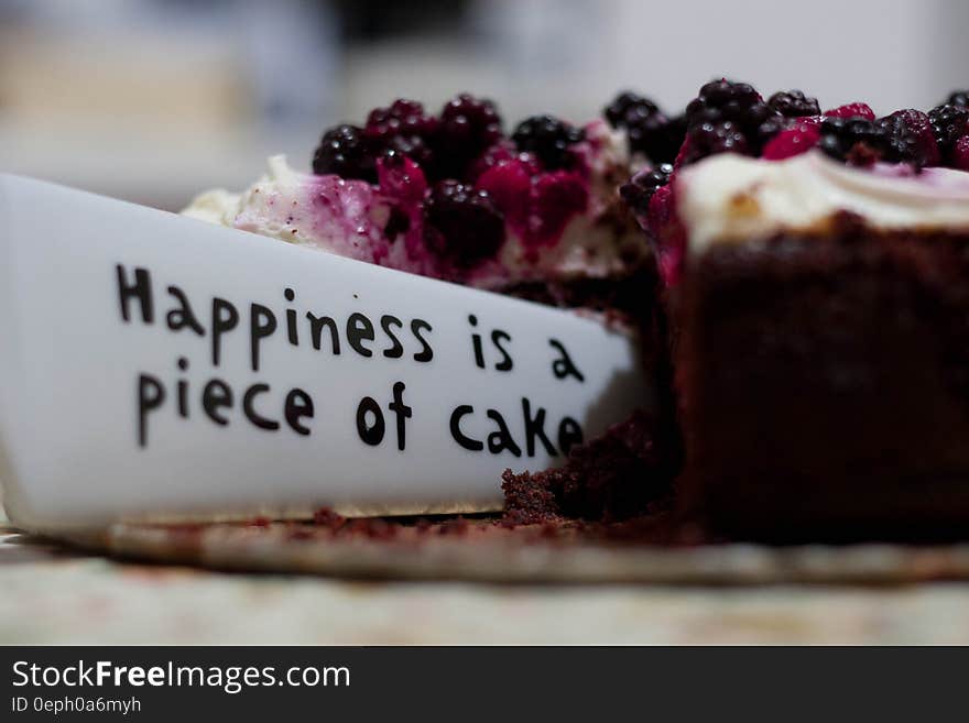 Happiness Is a Piece of Cake Close Up Photography