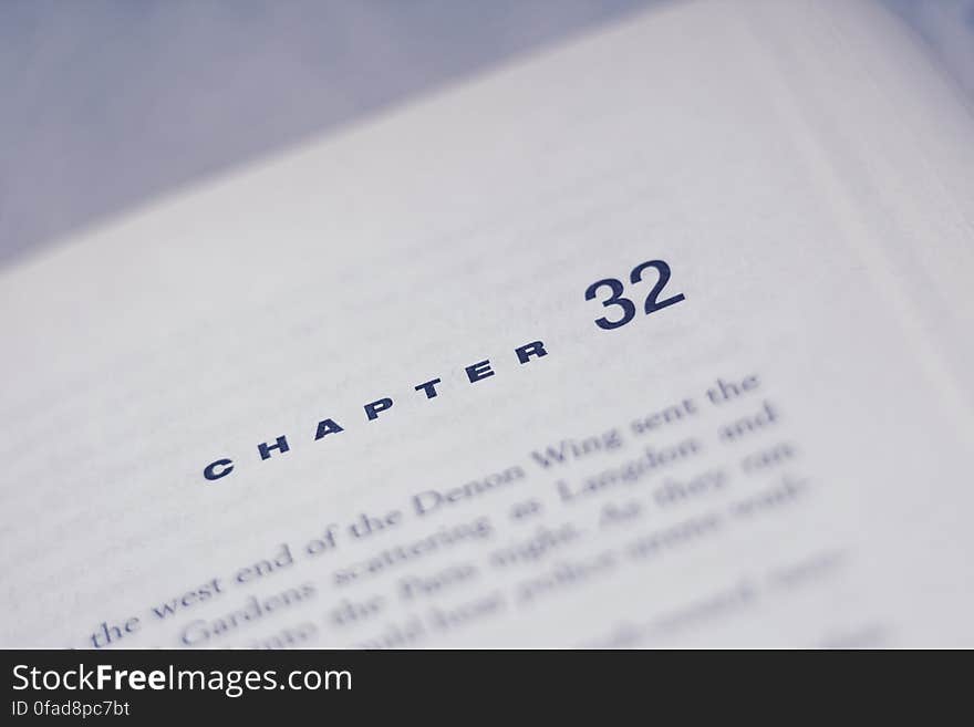 Close up of chapter 32 printed on page of book. Close up of chapter 32 printed on page of book.