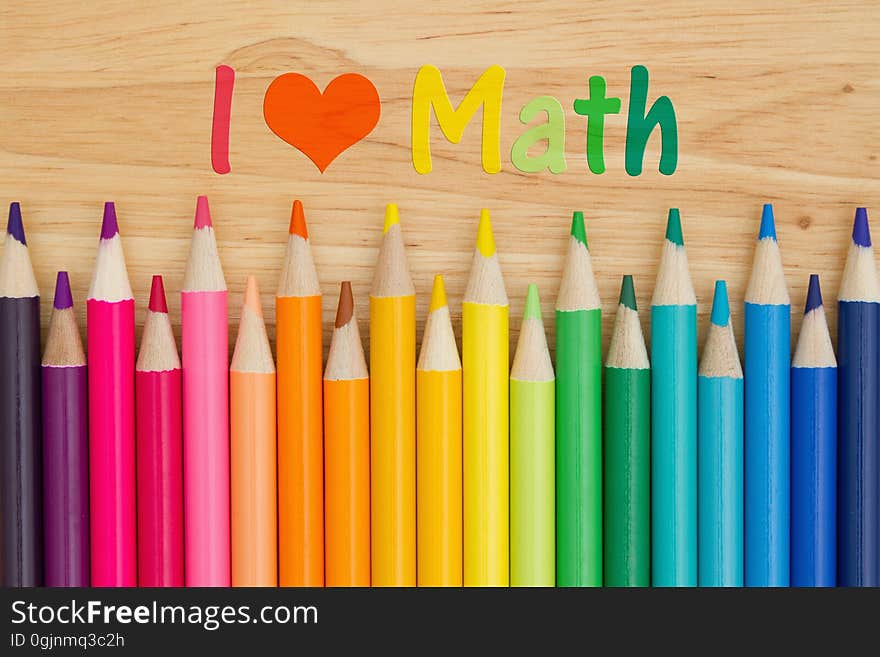 I Love Math Message With Pencil Crayons