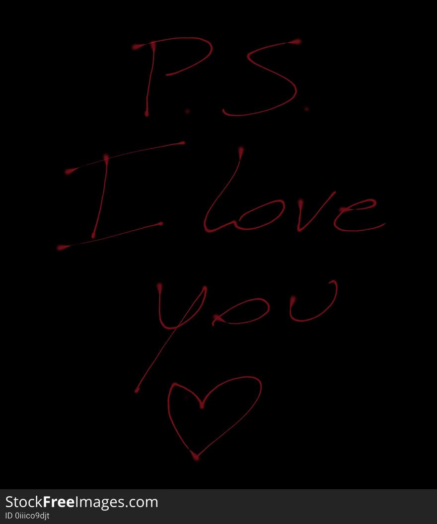 PS I love you handwritten red on black. Simple wallpaper, but there`s no need for more.