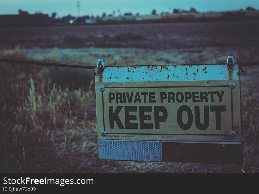 Private Property Keep Out Signboard