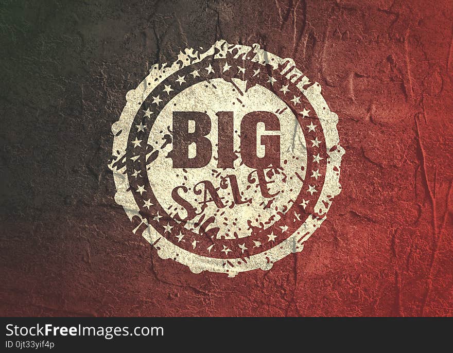 Abstract stamp. Graphic design element. Distressed grunge texture. Big sale text. Abstract stamp. Graphic design element. Distressed grunge texture. Big sale text