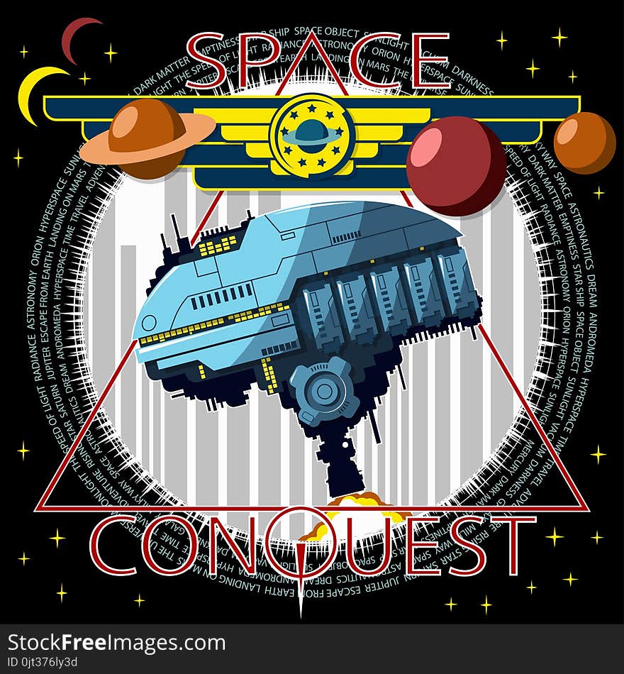 The spacecraft takes off against the background of the city. Emblem of conquering the cosmos. Background, text and planets are located on separate layers and can be easily disabled.