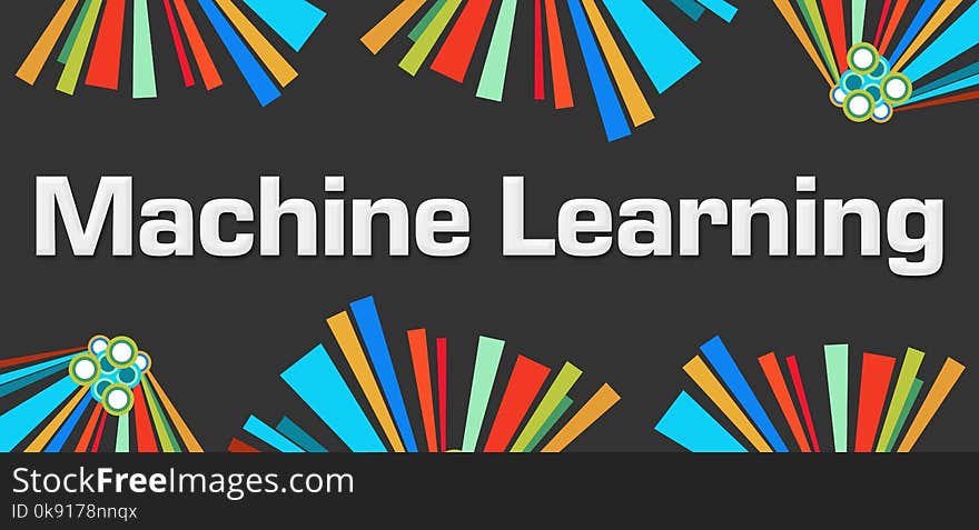 Machine learning text written over dark colorful background. Machine learning text written over dark colorful background.