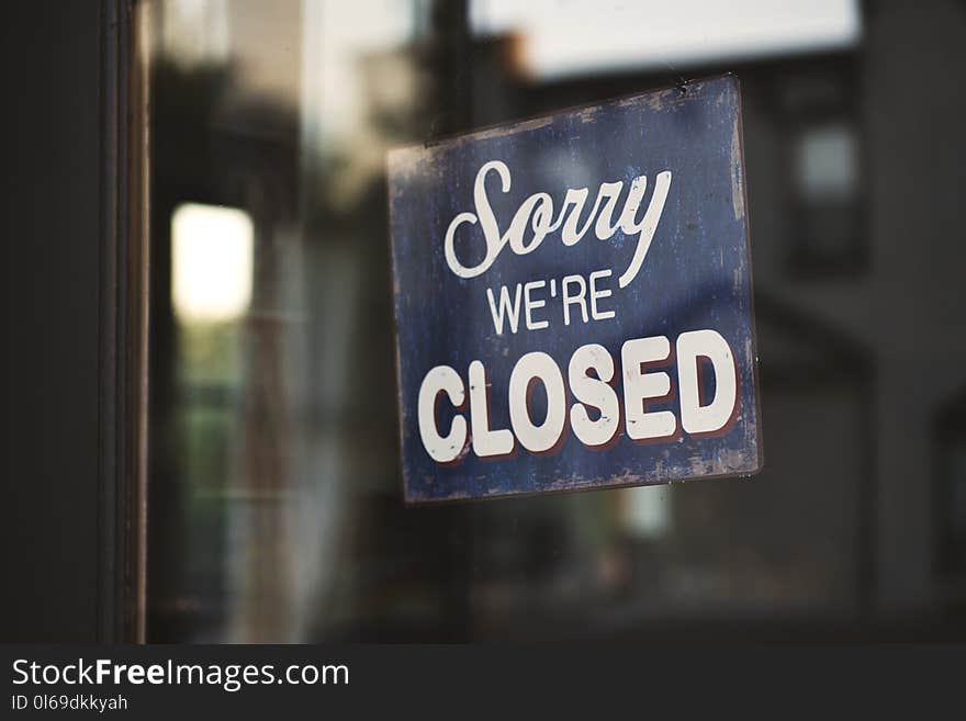 Blue and White Sorry We&#x27;re Closed Wooden Signage