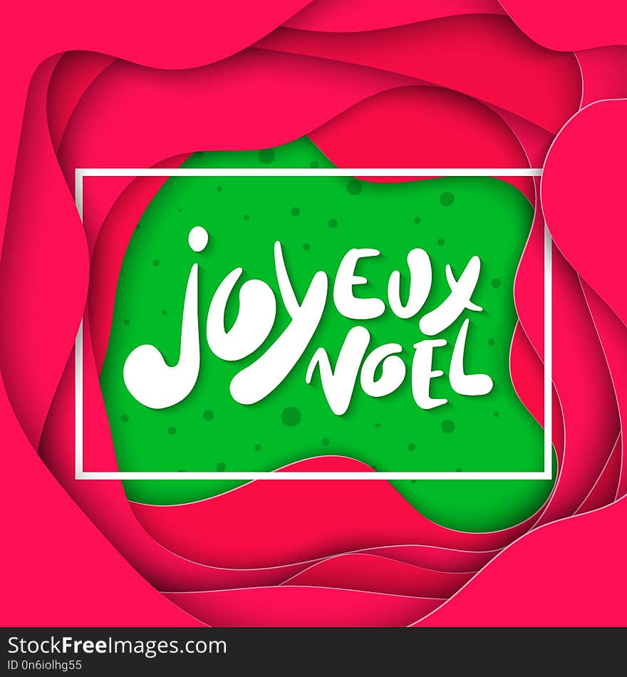 Vector lettering illustration phrase Joyeux Noel for posters, decoration, card, t-shirts and print.