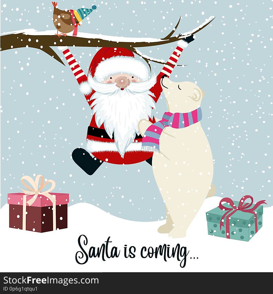 Santa Is Coming