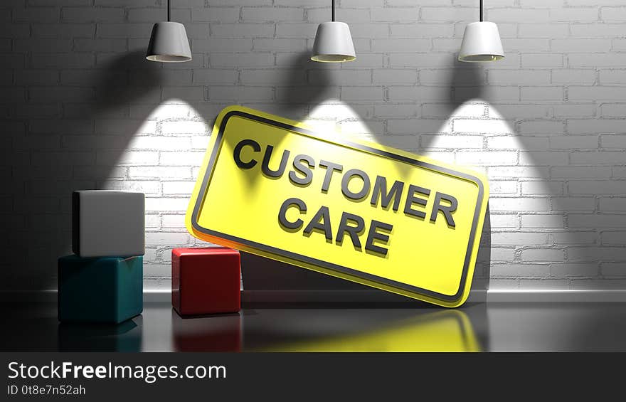 A yellow sign with the write CUSTOMER CARE, leaning at a white wall, with three coloured cubes - 3D rendering illustration. A yellow sign with the write CUSTOMER CARE, leaning at a white wall, with three coloured cubes - 3D rendering illustration