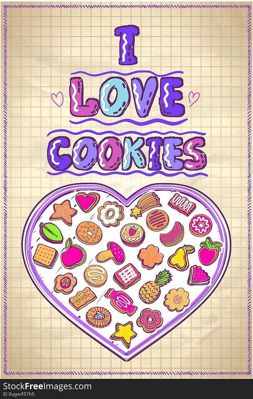 I love cookies vector poster, hand drawn illustration with heart shaped cookie box and many different cookies. I love cookies vector poster, hand drawn illustration with heart shaped cookie box and many different cookies