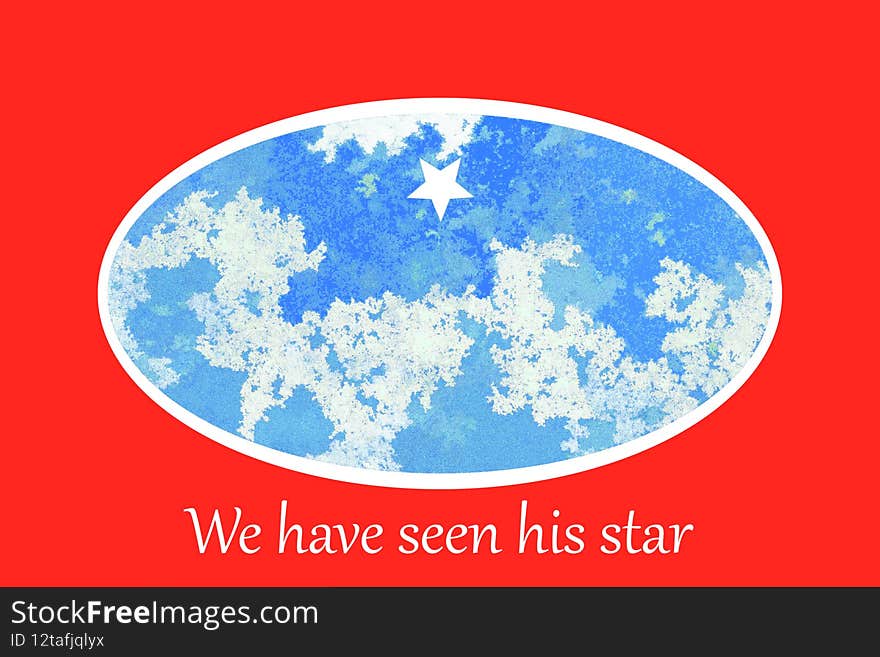 We Have Seen His Star