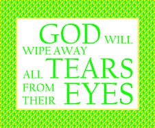 God Will Wipe Away All Tears Green Yellow Stock Photo